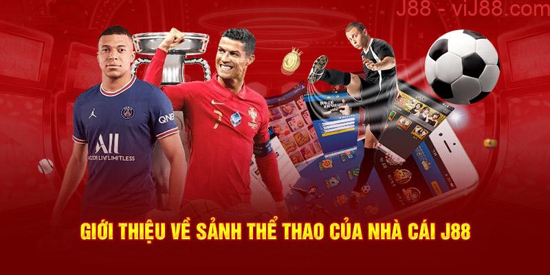 Giới thiệu về sảnh thể thao J88 xanh chín