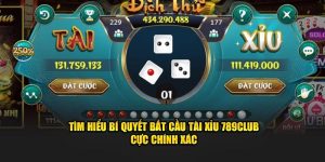 Bí quyết bắt cầu tài xỉu 789club cực đỉnh